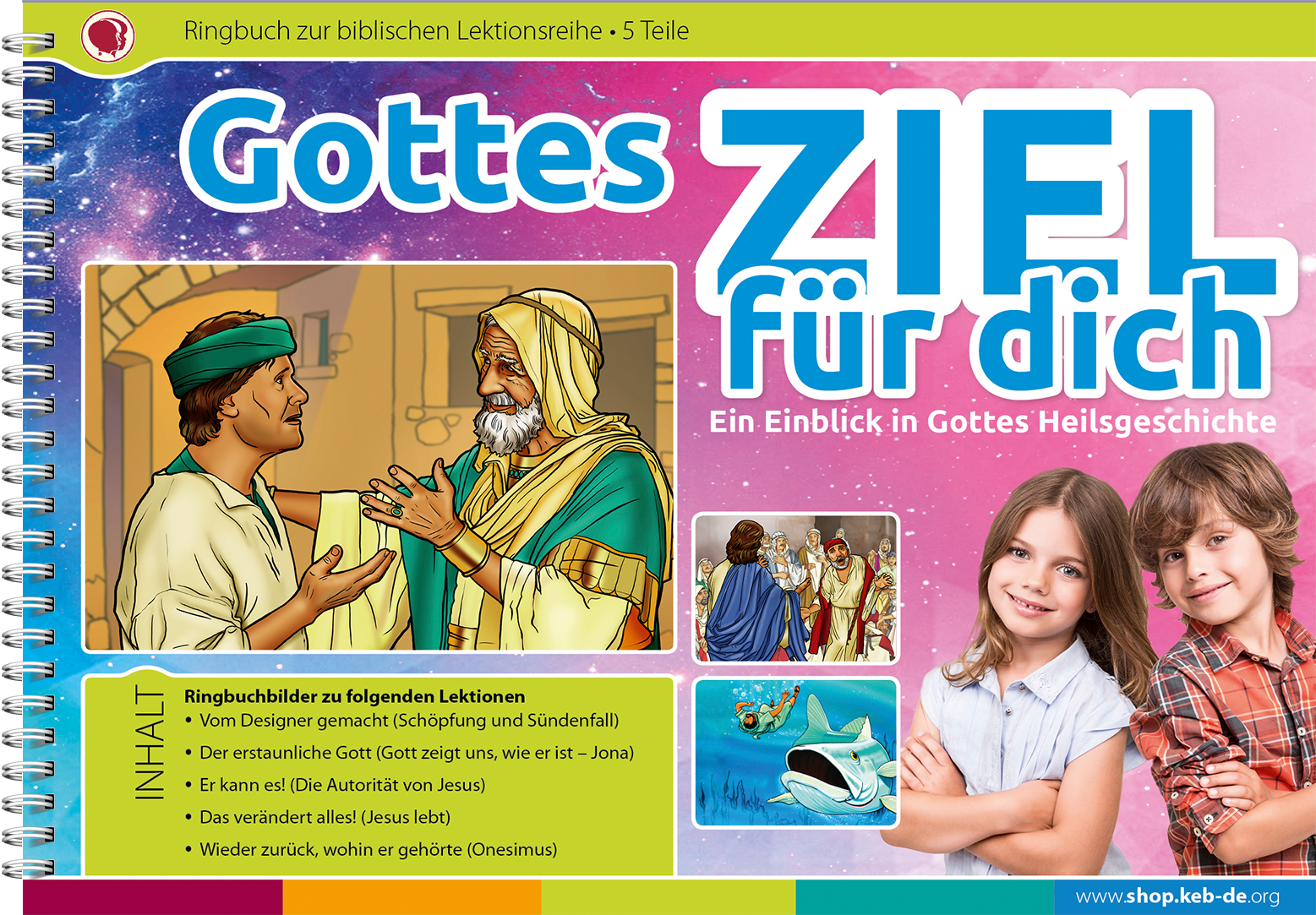 Gottes Ziel für dich Lektionsreihe in 5 Teilen