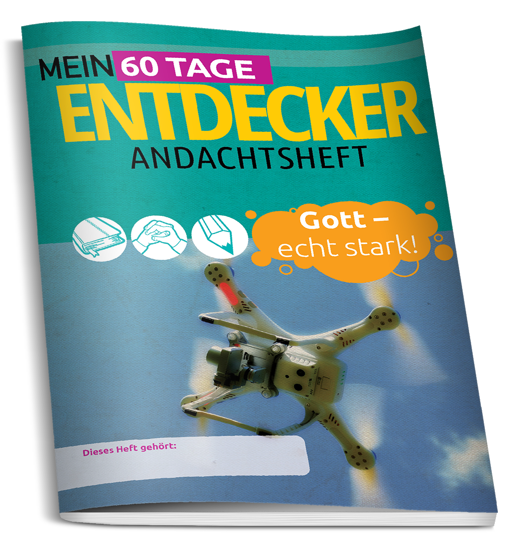 Gott echt stark! Mein 60 Tage Entdecker-Andachtsheft