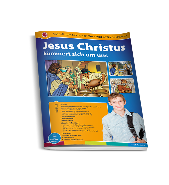 Jesus Christus kümmert sich um uns - Lektionen-Set
