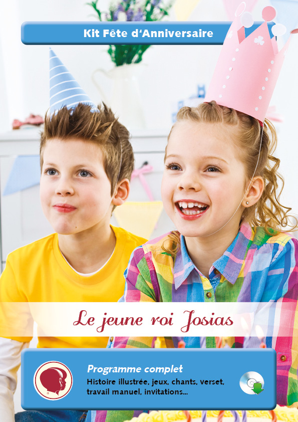 Le jeune roi Josias - Kit fête d'anniversaire