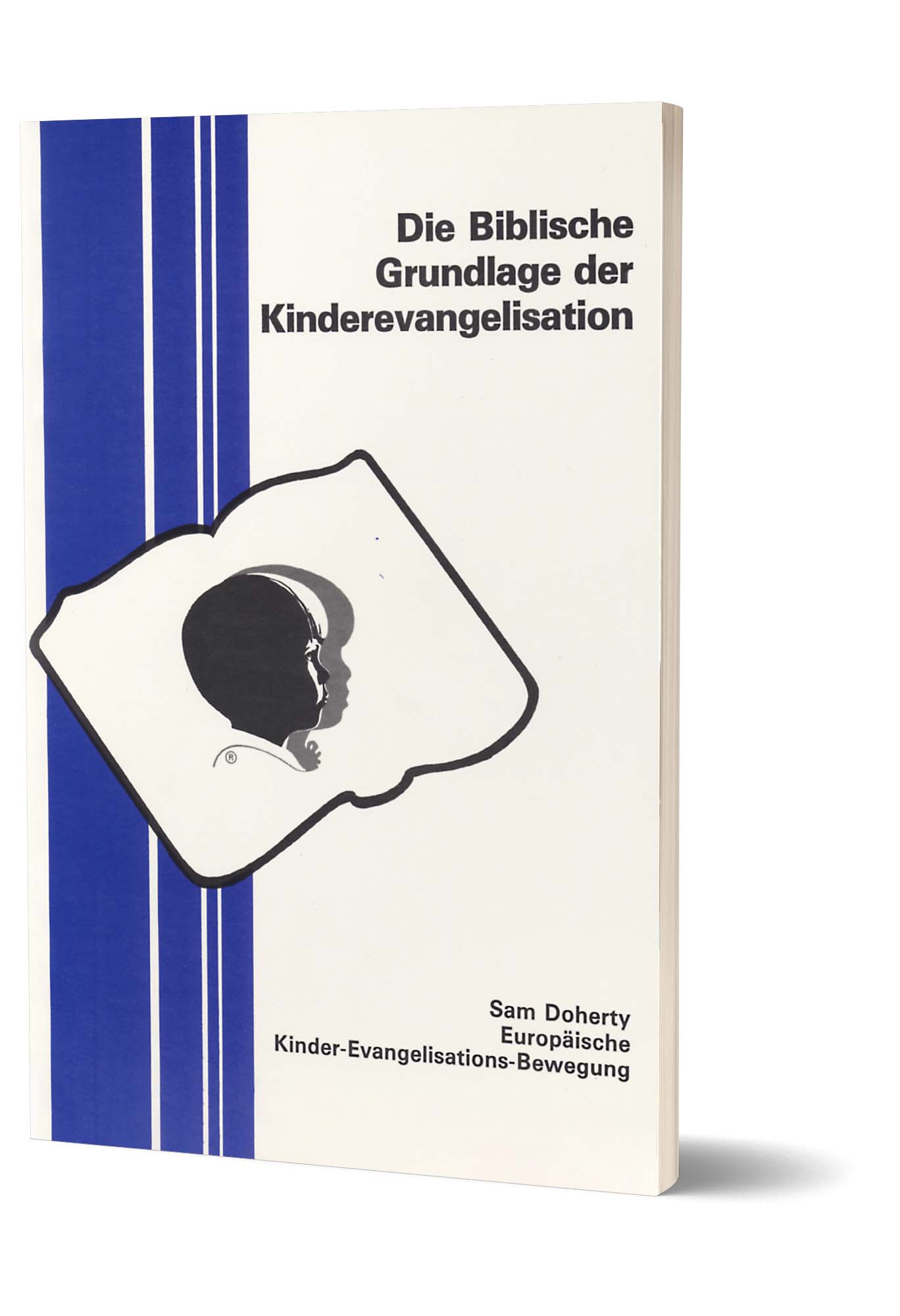 Die biblische Grundlage der Kinderevangelisation
