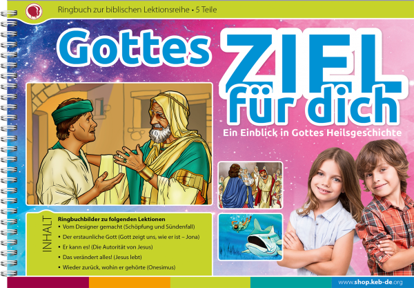 Gottes Ziel für dich Lektionsreihe in 5 Teilen