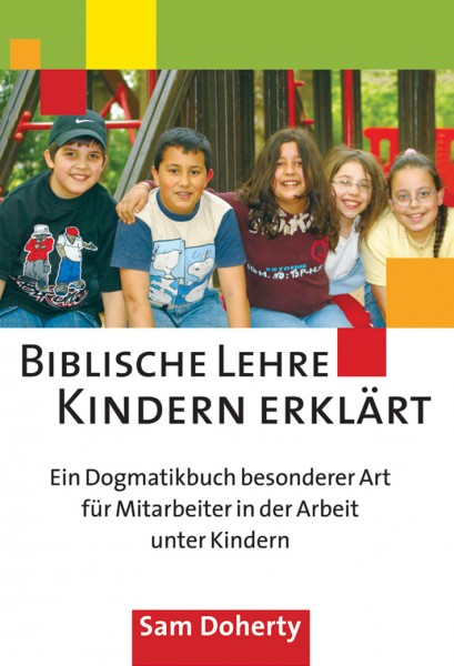 Biblische Lehre Kindern erklärt - Sam Doherty